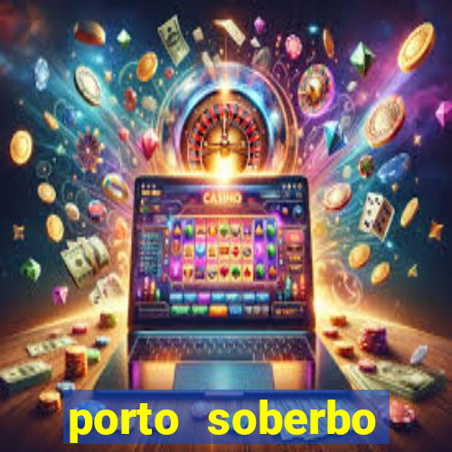 porto soberbo argentina compras